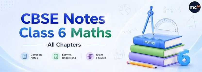 CBSE Class 6 Maths Notes