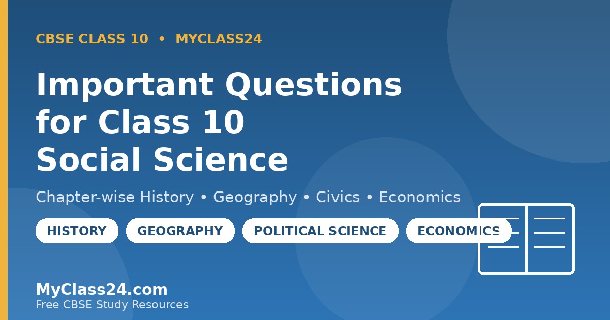 Important Questions for Class 10 Social Science